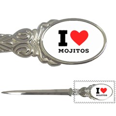 I Love Mojitos  Letter Opener by ilovewhateva