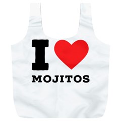 I Love Mojitos  Full Print Recycle Bag (xxl) by ilovewhateva