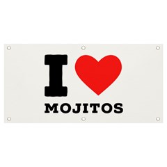 I love mojitos  Banner and Sign 4  x 2 