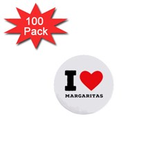 I Love Margaritas 1  Mini Buttons (100 Pack)  by ilovewhateva