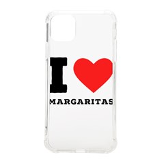 I Love Margaritas Iphone 11 Pro Max 6 5 Inch Tpu Uv Print Case by ilovewhateva