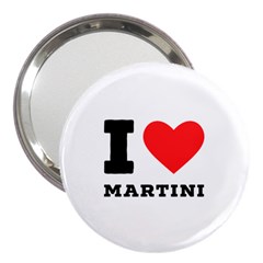 I Love Martini 3  Handbag Mirrors by ilovewhateva