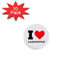 I Love Lamington 1  Mini Buttons (10 Pack)  by ilovewhateva