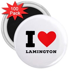 I Love Lamington 3  Magnets (100 Pack) by ilovewhateva