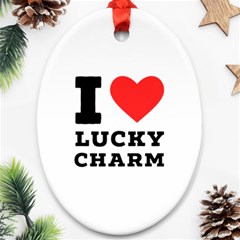 I love lucky charm Ornament (Oval)