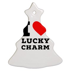 I Love Lucky Charm Christmas Tree Ornament (two Sides) by ilovewhateva