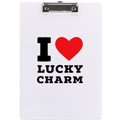 I love lucky charm A4 Acrylic Clipboard