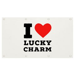 I love lucky charm Banner and Sign 7  x 4 