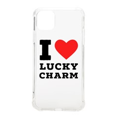 I Love Lucky Charm Iphone 11 Pro Max 6 5 Inch Tpu Uv Print Case by ilovewhateva