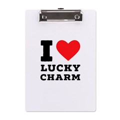 I love lucky charm A5 Acrylic Clipboard