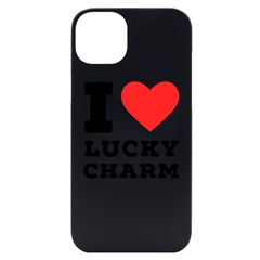 I Love Lucky Charm Iphone 14 Plus Black Uv Print Case by ilovewhateva