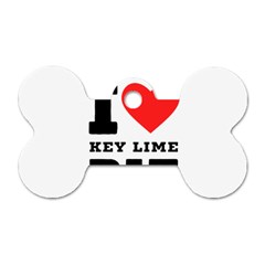 I Love Key Lime Pie Dog Tag Bone (two Sides) by ilovewhateva