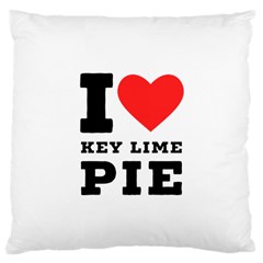 I Love Key Lime Pie Large Cushion Case (two Sides) by ilovewhateva