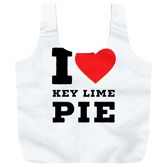 I Love Key Lime Pie Full Print Recycle Bag (xxxl) by ilovewhateva