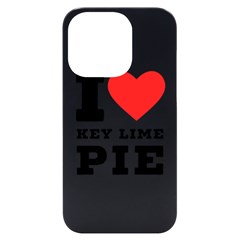 I Love Key Lime Pie Iphone 14 Pro Black Uv Print Case by ilovewhateva