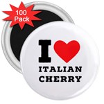 I love Italian cherry 3  Magnets (100 pack) Front