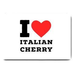 I Love Italian Cherry Large Doormat by ilovewhateva