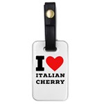 I love Italian cherry Luggage Tag (one side) Front