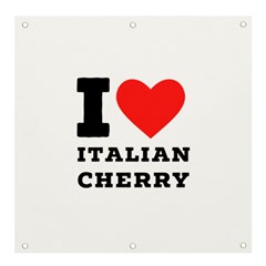 I Love Italian Cherry Banner And Sign 4  X 4  by ilovewhateva