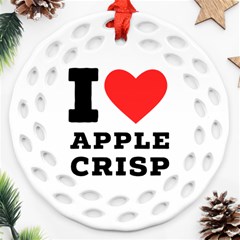 I Love Apple Crisp Ornament (round Filigree) by ilovewhateva