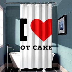 I Love Hot Cakes Shower Curtain 36  X 72  (stall)  by ilovewhateva