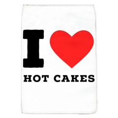 I Love Hot Cakes Removable Flap Cover (l) by ilovewhateva