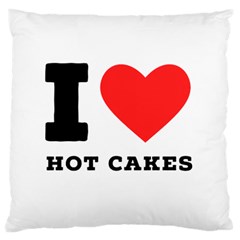 I Love Hot Cakes Standard Premium Plush Fleece Cushion Case (one Side) by ilovewhateva