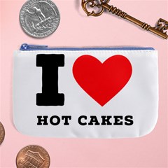 I Love Hot Cakes Large Coin Purse by ilovewhateva