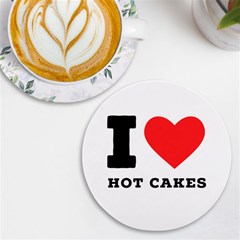 I Love Hot Cakes Uv Print Round Tile Coaster by ilovewhateva