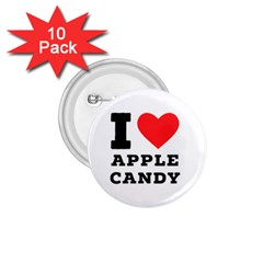 I Love Apple Candy 1 75  Buttons (10 Pack) by ilovewhateva