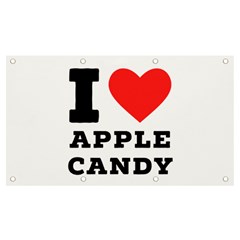 I Love Apple Candy Banner And Sign 7  X 4  by ilovewhateva