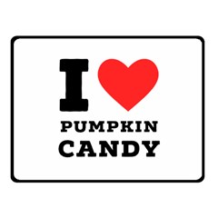 I Love Pumpkin Candy Fleece Blanket (small) by ilovewhateva