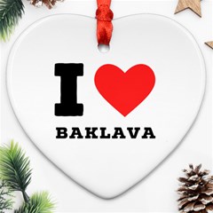 I Love Baklava Ornament (heart) by ilovewhateva