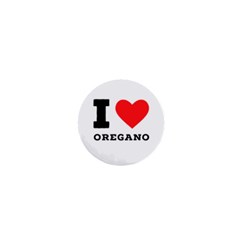 I Love Oregano 1  Mini Buttons by ilovewhateva