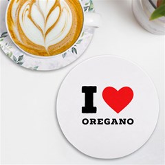 I Love Oregano Uv Print Round Tile Coaster by ilovewhateva