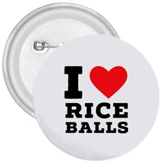 I Love Rice Balls 3  Buttons by ilovewhateva