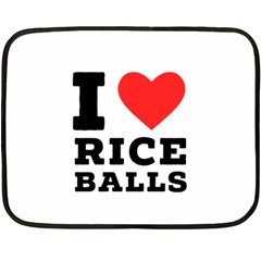 I Love Rice Balls Two Sides Fleece Blanket (mini) by ilovewhateva