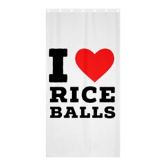 I Love Rice Balls Shower Curtain 36  X 72  (stall)  by ilovewhateva