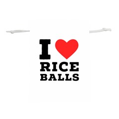 I Love Rice Balls Lightweight Drawstring Pouch (l) by ilovewhateva