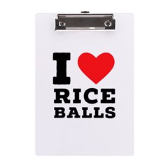 I Love Rice Balls A5 Acrylic Clipboard by ilovewhateva