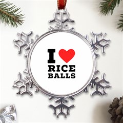 I Love Rice Balls Metal Large Snowflake Ornament by ilovewhateva