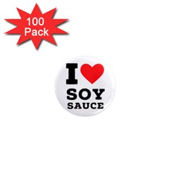 I Love Soy Sauce 1  Mini Magnets (100 Pack)  by ilovewhateva