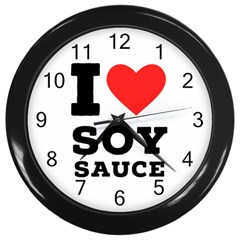 I Love Soy Sauce Wall Clock (black) by ilovewhateva