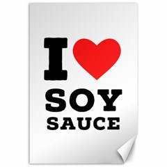 I Love Soy Sauce Canvas 24  X 36  by ilovewhateva