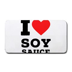 I Love Soy Sauce Medium Bar Mat by ilovewhateva