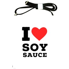 I Love Soy Sauce Shoulder Sling Bag by ilovewhateva