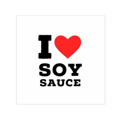 I Love Soy Sauce Square Satin Scarf (30  X 30 ) by ilovewhateva