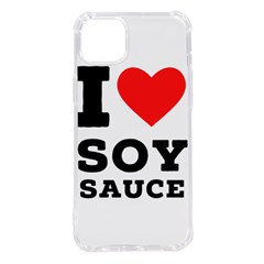 I Love Soy Sauce Iphone 14 Plus Tpu Uv Print Case by ilovewhateva