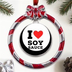 I Love Soy Sauce Metal Red Ribbon Round Ornament