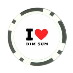 I Love Dim Sum Poker Chip Card Guard (10 Pack) by ilovewhateva